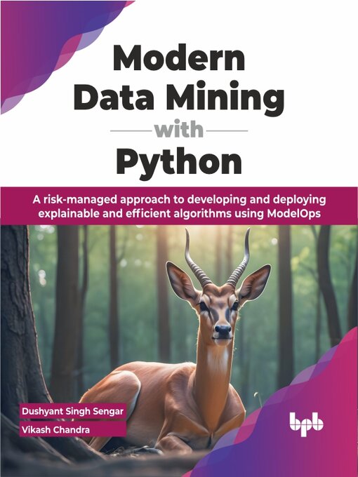 Title details for Modern Data Mining with Python by Dushyant Singh Sengar - Wait list